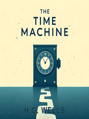 cover image of The Time Machine